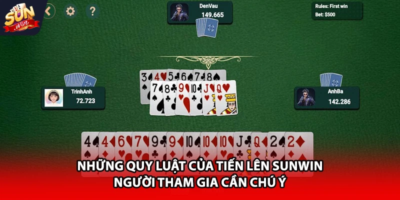 Những quy luật của tiến lên Sunwin người tham gia cần chú ý