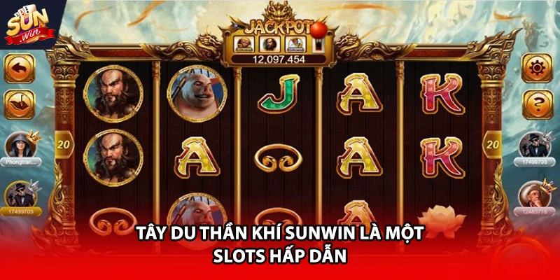 Tây du thần khí Sunwin là một slots hấp dẫn